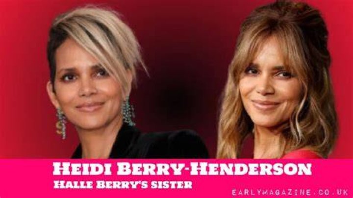 Halle Berry Sister Heidi Henderson My Bios
